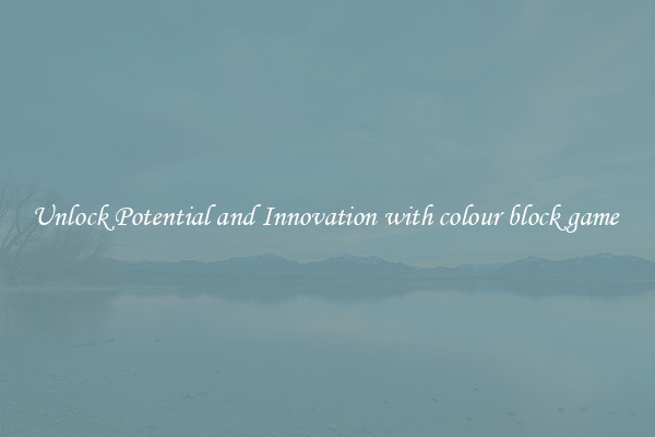 Unlock Potential and Innovation with colour block game 