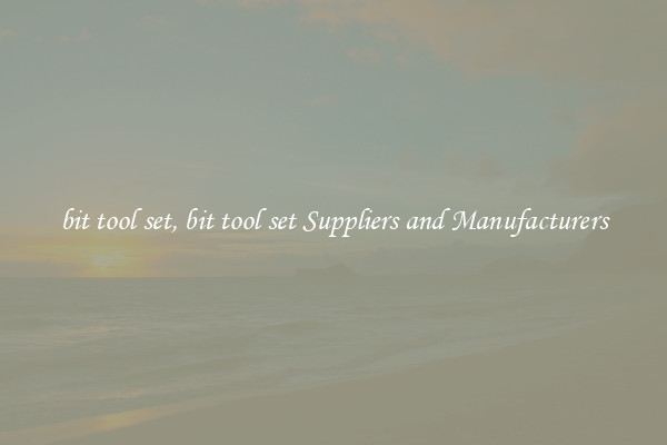 bit tool set, bit tool set Suppliers and Manufacturers