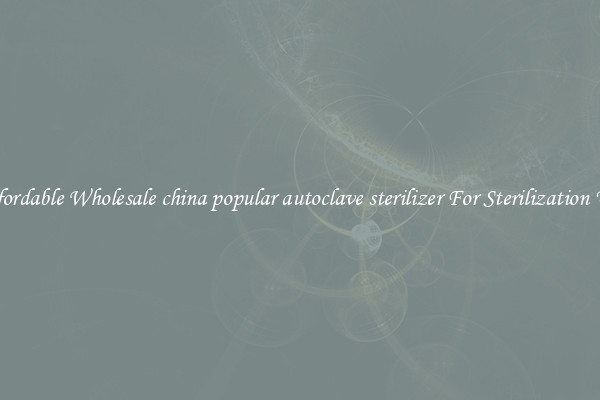 Affordable Wholesale china popular autoclave sterilizer For Sterilization Use