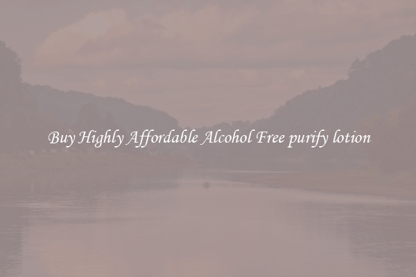 Buy Highly Affordable Alcohol Free purify lotion