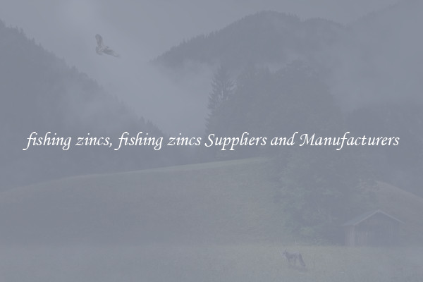 fishing zincs, fishing zincs Suppliers and Manufacturers